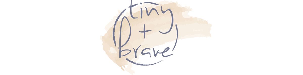 Tiny and Brave